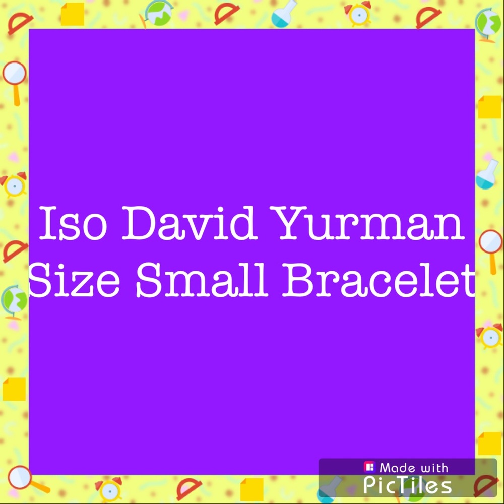 ISO DAVID YURMAN SIZE SMALL BRACELET